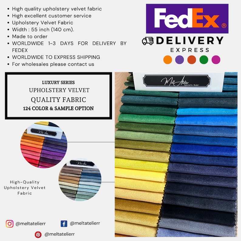 May include: A close-up of a fabric swatch book with 124 color and sample options. The book is labeled "Luxury Series Upholstery Velvet Quality Fabric". The fabric is available in a variety of colors, including green, blue, yellow, and red. The book is also labeled with the FedEx logo and the text "Worldwide 1-3 Days for Delivery by FedEx".