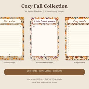 May include: Cozy Fall Collection 4 x 6 printable notes featuring nine coordinating designs. Three rectangular note sheets with autumn-themed borders: Boo notes with ghosts, Little forest memo with mushrooms, and Cozy to-do with pumpkins.