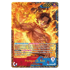 May include: A trading card featuring Portgas D. Ace from Whitebeard Pirates. The card has a fiery background and depicts Ace with a determined expression. The card includes text detailing game mechanics and a power level of 6000.
