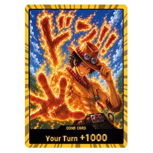 May include: A rectangular trading card featuring a shirtless character with dark hair wearing an orange hat and red beads. The character is surrounded by bright orange flames with the text DON!! above and Your Turn +1000 at the bottom.