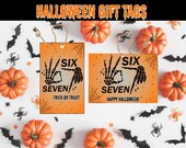 Printable Halloween Treat Bag Tag/ Halloween Gift Tag / Viral 6 7 meme/ 6 7/ six seven/ Halloween tags/ skeleton 6 7/ class party/ school