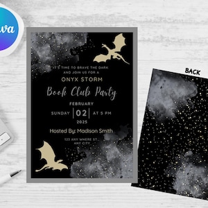 May include: Black and gold book club party invitation with a dragon silhouette and a starry night background. The text reads "It's time to brave the dark and join us for a Onyx Storm Book Club Party, February 02 at 5 PM 2025, Hosted By: Madison Smith, 123 Any Where St., Any City."