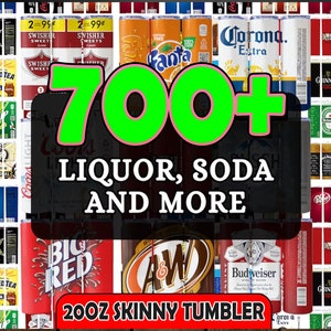 700+ Liquor and Soda Tumbler Wrap Bundle, Drink Tumbler PNG ,20oz Skinny Sublimation Tumbler Beer Drinks, 20oz Sublimation Skinny Tumbler