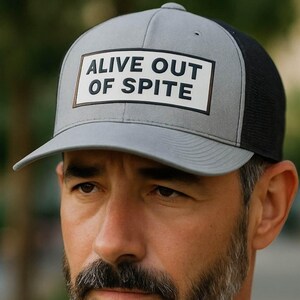 Alive out of spite sarcastic patch hat for Men gift funny Richardson hat for Dad I'm the problem funny gift for grandpa sarcastic hat