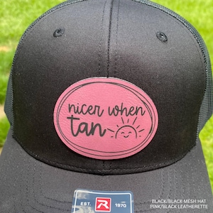 nicer when tan sarcastic women's hat gift for wife funny beach hat lake lover gift hat for sun lover beach hat gift for lake or river lover