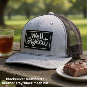well shyeeit sarcastic patch hat for Men gift funny Richardson hat for Dad shyeeit funny gift for husband sarcastic hat