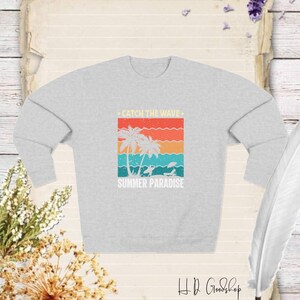 Summer Paradise: Dive into the Ultimate Escape with This Cozy Sweatshirt, Perfect for Endless Days of Sunshine, Ocean Breezes!