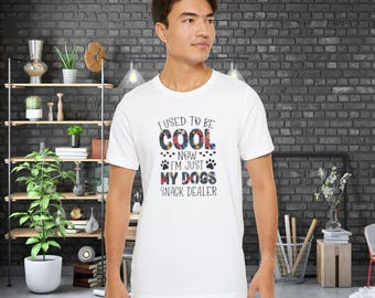 Funny Dog T-Shirt Gift for Her Gift for Him Funny Dog Tshirt For Mom Shirt For Funny Dog T Shirt I Love Funny Dog Shirt