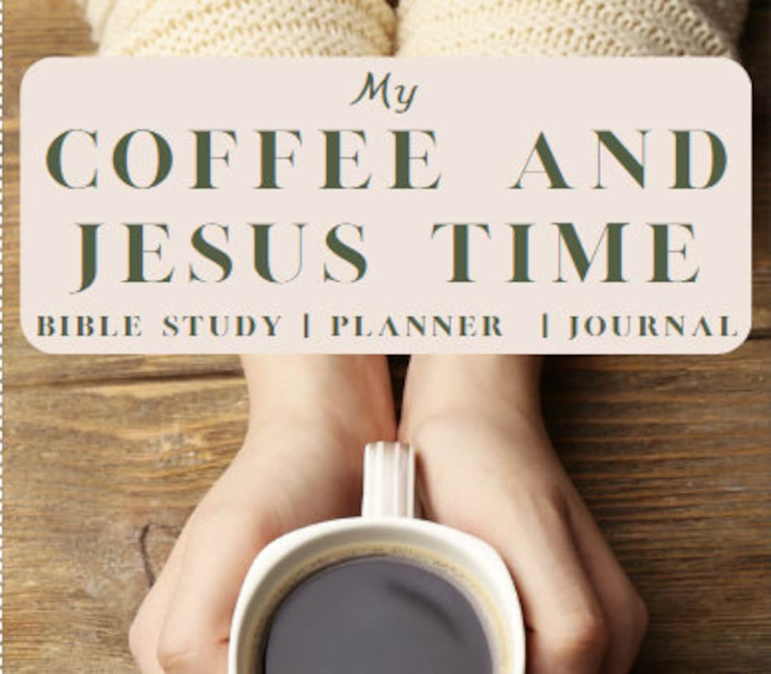 My Coffee and Jesus Time Daily SOAP Method Bible Study Tool With ...