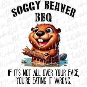 Camiseta divertida PNG para hombre - Estilo vintage de castor mojado - Archivo de camiseta de humor para adultos - Chiste grosero - Diseño de barbacoa - Regalo divertido para hombres - Chiste de papá