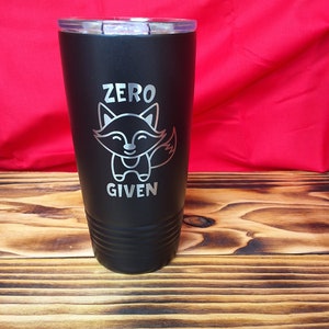 20oz Hogg Tumbler with Zero Fox Given decal / great gifts / Fox fan / Zero  F*uks Given tumblers / Awesome presents