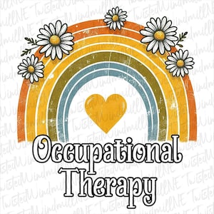Puede incluir: Un arcoíris con un corazón amarillo en el centro y el texto "Occupational Therapy" debajo. El arcoíris está formado por rayas rojas, naranjas, amarillas, verdes, azules, índigo y violetas. Hay margaritas blancas alrededor del arcoíris.