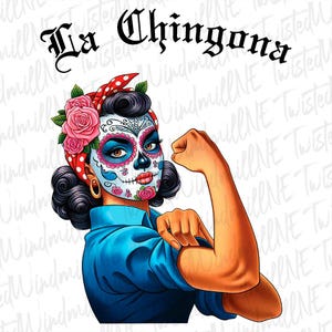 La Chingona Arquivo PNG Espanhol - Camisas Hispânicas Mexicanas Cubanas - Mulher Forte - Mama Design - Dia de Los Muertos - Cinco de Mayo - Heritage