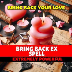 Bring Back My Ex Spell