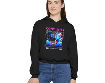 Women's Cinched Bottom Hoodie "Community - There is Strength in Solidarity" - Gift For Friend - Gift Community Support - Outreach Volunteer