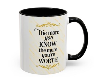 The More You Know The More You're Worth Mug | Marble Gold Typography, Inspirational Coffee Cup