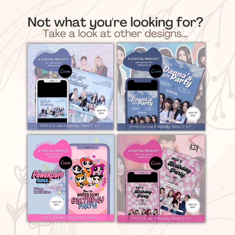 May include: Four digital birthday invitation templates displayed on smartphones and flat layouts. Text includes 'Not what you're looking for? Take a look at other designs...', 'A DIGITAL PRODUCT', 'EASY TO EDIT', 'Print it or use it digitally', and 'Sizes: 7" x 5"'.