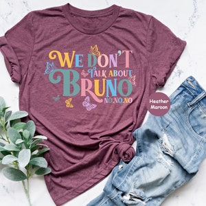 We Don't Talk About Bruno Shirt, Disney Encanto Shirt, Encanto Tshirt ...