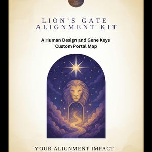 Lion’s Gate Alignment Kit – Custom Human Design + Gene Keys Portal Map for Shadow Healing & Self-Love