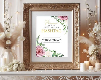 Pink Floral Wedding Hashtag Sign, Printable 8x10 PDF file, Wedding Sign, Elegant Style