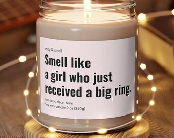 Smell Like a Girl Who Just Received a Ring, Unique Bridal Present, Gift For Fiancee, Newly Engaged Gift  For Her Special Couple Present