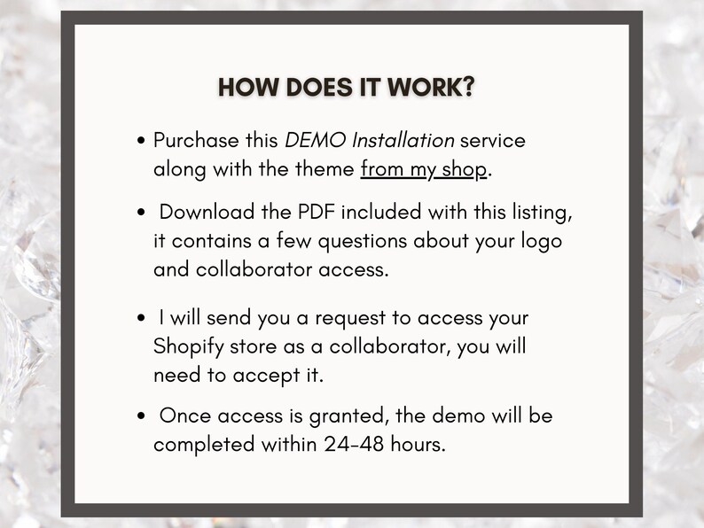 May include: A cream-colored graphic with the text "HOW DOES IT WORK?" and bullet points explaining the demo installation service. The text describes the steps to purchase, download, and grant access for the service, with a completion time of 24-48 hours.