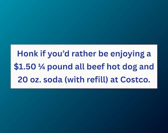 Funny Costco Hot Dog Car Magnets, Bumper Sticker Magnet, Car Accessories, Fridge Magnets, Gift for Foodie, Funny Car Magnet, Costco Fan