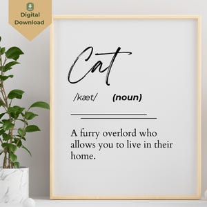 Cat Definition Print – Funny Dictionary Wall Art, Digital Download, Printable Home Decor, Typography Poster, Housewarming, Cat Mom, Dad