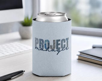 Project Manager Can Cooler Personalized PM Gift Cozie Funny Coworker Stubby Holder Delivery Team Beer Holder Leaving Gift