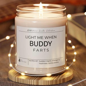 Light Me When The Dog Farts Funny Custom Candle for Dog Owners, Pet Lovers, Dog Mom Dad Present, Housewarming, Birthday Gift for Her