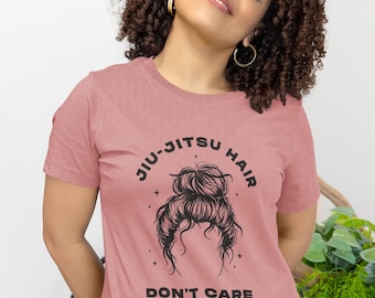 Jiu-Jitsu-Haar interessiert nicht, niedliches Frauen-BJJ Jiu-Jitsu-T-Shirt, lustiges Jiu-Jitsu-T-Shirt, niedliches Jiu-Jitsu-Grafikhemd Beste Geschenke für Sie