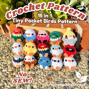 15 in 1 TINY Pocket Bird Crochet Pattern, No Sew, Cute Gift, Quick Make, Market Make, Plushie, Amigurumi