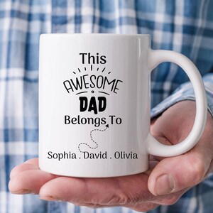 This Awesome Dad Belongs To His Kids Mug, Fathers Day Gift, Custom Fathers Coffee Mug, Birthday Gift