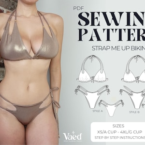 May include: A gold metallic bikini with a halter neck top and side-tie bottoms. The image includes a sewing pattern with the text "SEWING PATTERN STRAP ME UP BIKINI" and size information.