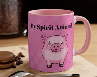 My Spirit Animal Is A Pig Accent Coffee Mug, 11oz, Pig Mug, Pig Coffee Mug, Pig Coffee Cup, Pig Cup, Spirit Animal Mug, Pig Gifts, Pig Love