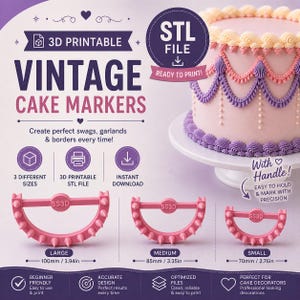May include: Pink 3D printable vintage cake markers in three sizes: large (3.94 inches), medium (3.35 inches), and small (2.76 inches). The image includes a cake with decorative frosting and the text "STL FILE READY TO PRINT!"