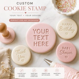 May include: A selection of decorated cookies, including one with the text "YOUR TEXT HERE". The image also shows a rolling pin, sprinkles, and text that says "CUSTOM COOKIE STAMP". Other cookies say "Thank You", "Happy Birthday", and "Baby Shower".