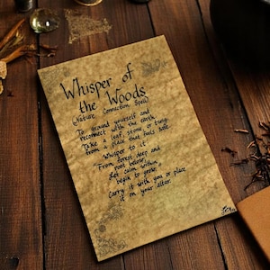 Op de afbeelding: Een perkamentpapier in vintage stijl met handgeschreven tekst die luidt: "Whisper of the Woods Nature Connection Spell To ground yourself and reconnect with the earth. Take a leaf, stone, or twig from a place that feels safe. Whisper to it "From forest deep and root below Let calm within begin to grow." Carry it with you or place it on your altar."