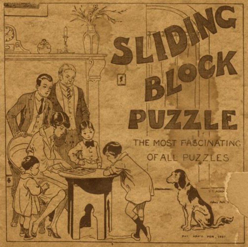 May include: A vintage illustration of a family playing a sliding block puzzle game. The illustration is in black and white and features a family of five, including two children, sitting around a table with the puzzle. The text on the image reads "Sliding Block Puzzle, The Most Fascinating of All Puzzles, Pat. App'd For. 1927."