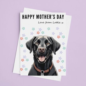 Mothers Day Card Personalised Happy Mothers Day Card Premium Quality Black Labrador Dog Mothers Day Gift Present Dog Lover image 1