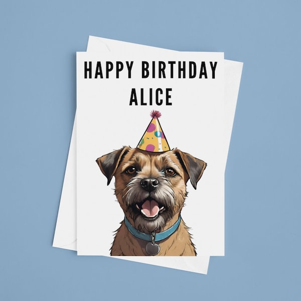 Border Terrier Birthday Cards - Personalised Happy Birthday Card Border Terrier Dog Premium Quality Birthday Present Dog Lover Gift