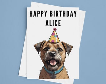 Border Terrier Birthday Cards - Personalised Happy Birthday Card Border Terrier Dog Premium Quality Birthday Present Dog Lover Gift