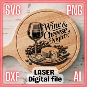Wijn- en kaasavond | Lasergraveerbestand PNG SVG voor hout, onderzetters, charcuterie snijden snijplank | LightBurn, Glowforge, Xtool