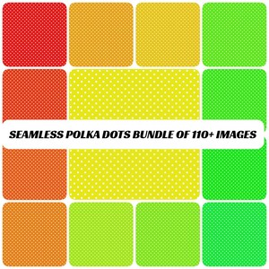 Könnte beinhalten: Eine Sammlung farbenfroher Polka-Dot-Muster in Rot, Orange, Gelb und Grün. Der Text "SEAMLESS POLKA DOTS BUNDLE OF 110+ IMAGES" ist enthalten. Geeignet für verschiedene Designprojekte.