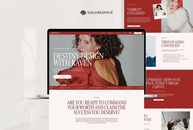 May include: A laptop displays a website design with a red and white color scheme. The website features the text "DESTINY DESIGN WITH RAVEN" and "ARE YOU READY TO COMMAND YOUR WORTH AND CLAIM THE SUCCESS YOU DESERVE?" The Squarespace logo is visible.