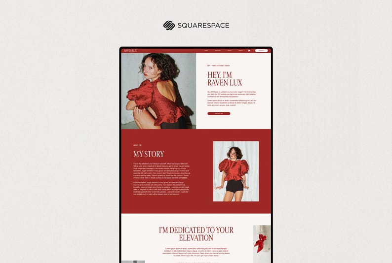 May include: A website design featuring a red and cream color scheme. The site includes images of a person wearing a red top and black shorts. Text on the site includes "HEY, I'M RAVEN LUX" and "MY STORY". The Squarespace logo is in the top left corner.