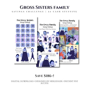 May include: Three rectangular A6 cash stuffing savings challenge trackers featuring The Gross Sisters and The Gross Family. Each card displays cartoon characters, dollar amounts in circles, and text including 'The Gross Sisters Savings Challenge' and 'Quit Playin' With Your Money'. The design includes blue and purple tones with various character illustrations.