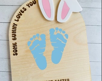 My First Easter Sign, Some Bunny Loves You, Kids Milestones, Footprint Sign, Easter for Kids, Easter DIY, Easter Basket Stuffers