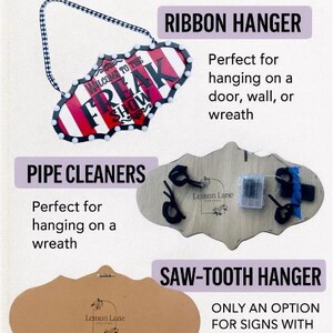 May include: An image showcasing different attachment styles for signs. Includes a sign with a ribbon hanger, a sign with pipe cleaners, and a sign with a saw-tooth hanger. The text reads "Welcome to the Freak Show."