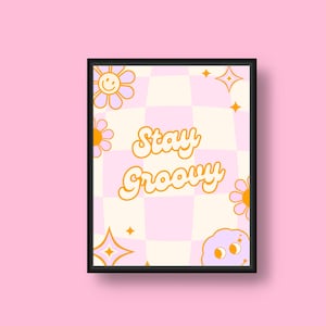 Stay Groovy Wall Art Print, Digital Wall Art, Downloadable Wall Art, Retro Wall Art, 70s Print, Orange Pink Wall Art, Smiley Face